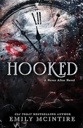 Hooked (Never After Series) -Emily McIntire