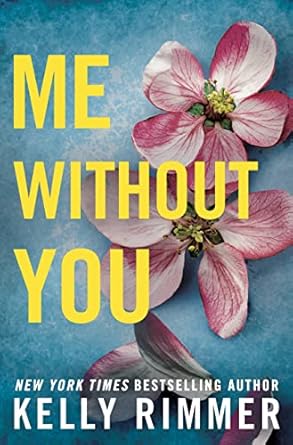 Me Without You -Kelly Rimmer Paperback NEW