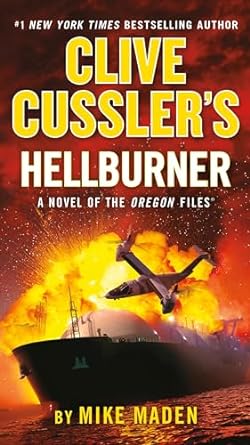 Clive Cussler's Hellburner (The Oregon Files) -Mike Maden Paperback NEW