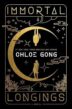 Immortal Longings (1) (Flesh & False Gods) -Chloe Gong Hardcover