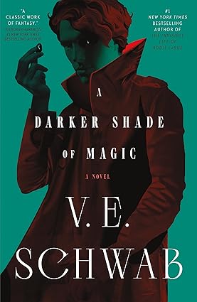 A Darker Shade of Magic: A Novel (Shades of Magic Book 1) -V. E. Schwab Paperback NEW