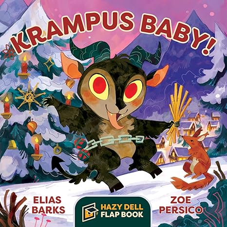 Krampus Baby!: A Hazy Dell Flap Book