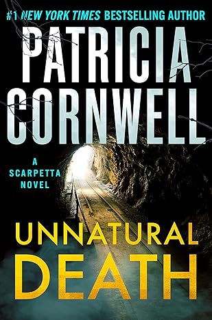 Unnatural Death: A Scarpetta Novel (Kay Scarpetta) -Patricia Cornwell Hardcover NEW