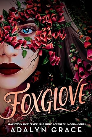 Foxglove -Adalyn Grace Hardcover NEW