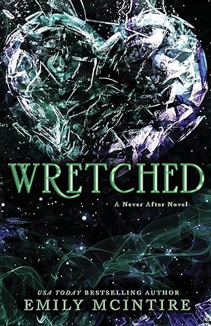 Wretched (Never After Series) -Emily McIntire Paperback NEW