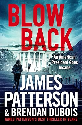 Blowback -James Patterson (Author), Brendan DuBois (Author) Paperback NEW