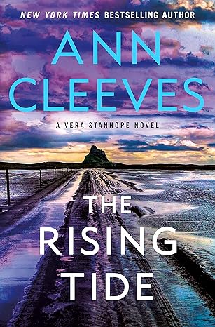 The Rising Tide: A Vera Stanhope Novel -Ann Cleeves Hardcover NEW