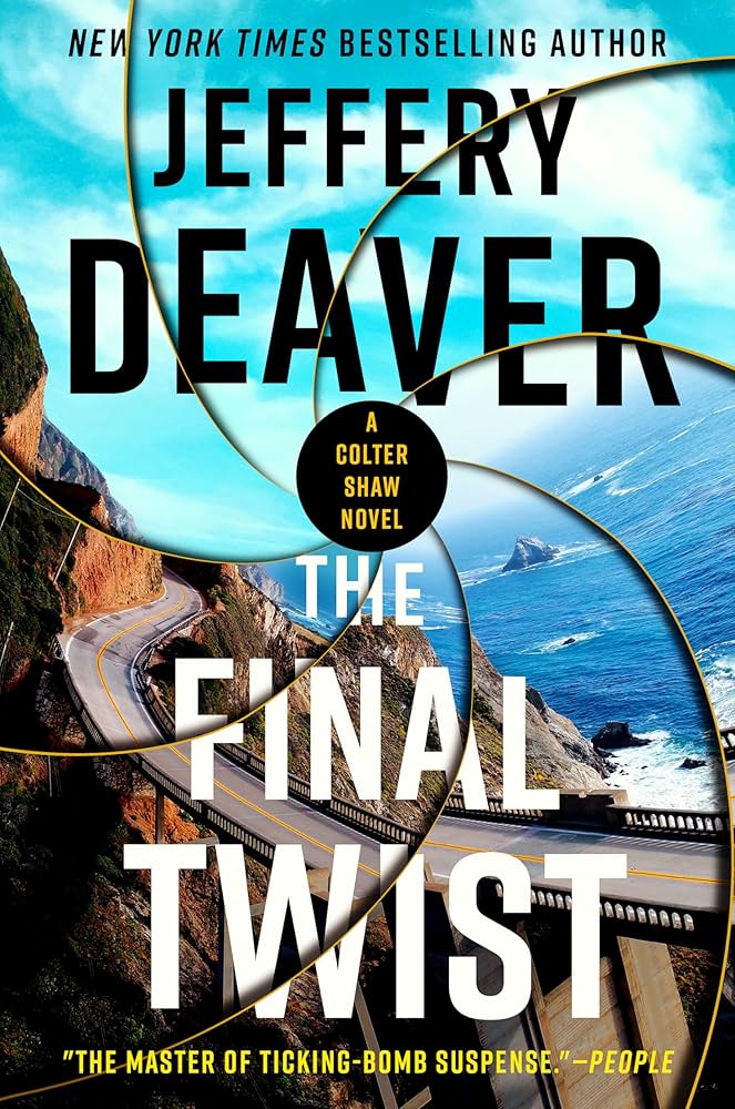 The Final Twist (A Colter Shaw Novel) -Jeffery Deaver (Paperback)