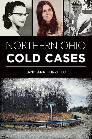 Northern Ohio Cold Cases (True Crime) -Jane Ann Turzillo Paperback NEW