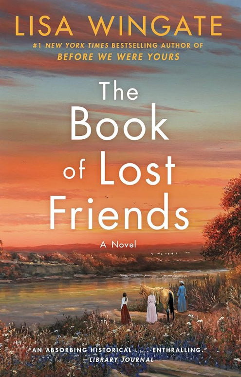 The Book of Lost Friends - Lisa Wingate - Paperback NEW