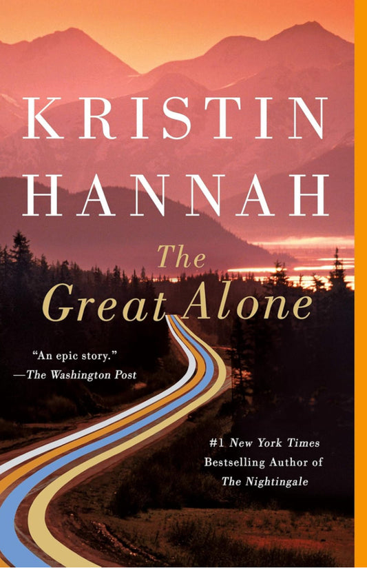 The Great Alone - Kristin Hannah - paperback NEW