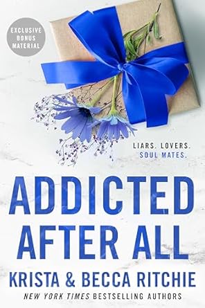 Addicted After All - Krista & Becca Ritchie
