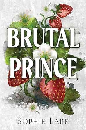 Brutal Prince - Sophie Lark - Paperback NEW