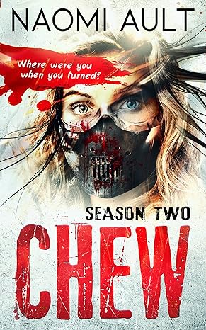 Chew Season Two - Naomi Ault - paperback NEW