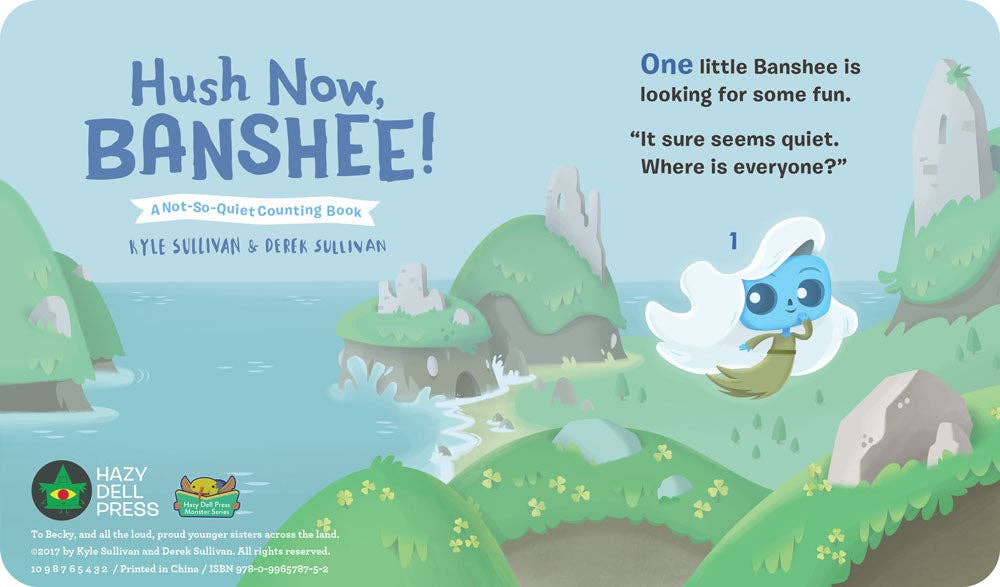 Hush Now, Banshee!: A Not-So-Quiet Counting Book