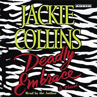 Deadly Embrace - Jackie Collins - hardcover NEW