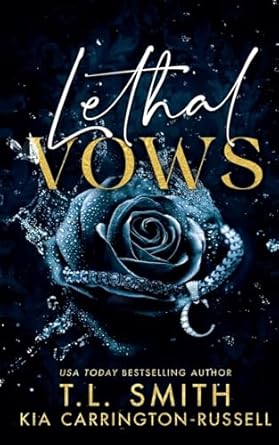 Lethal Vows - T. L. Smith & Kia Carrington-Russell - Paperback NEW