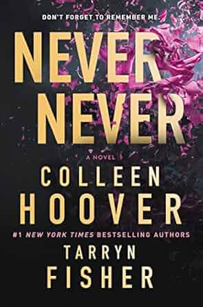 Never Never - Colleen Hoover - Paperback NEW