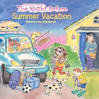 Natasha Wing's The Night Before Summer Vacation - paperback NEW