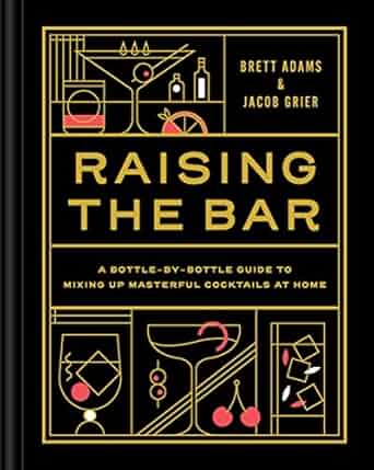 Raising the Bar - Cocktail Book - Hard Cover