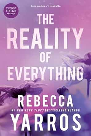 The Reality of Everything - Rebecca Yarros