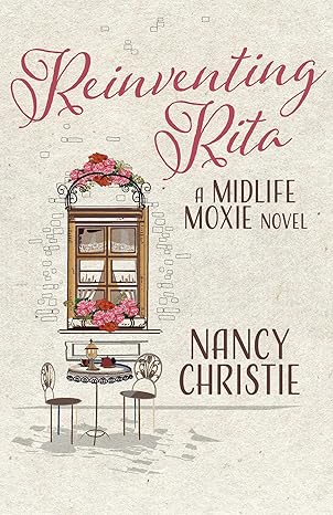 Reinventing Rita - Nancy Christie