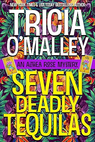 Seven Deadly Tequilas - Tricia O' Malley - Paperback NEW