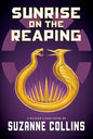 Sunrise on the Reaping - Suzanne Collins