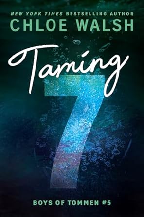 Taming 7 - Chloe Walsh - paperback NEW