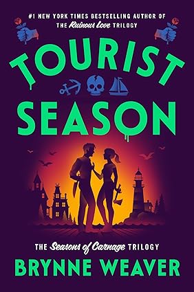 Tourist Season - Brynne Weaver Hardback