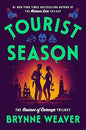 Tourist Season - Brynne Weaver Hardback