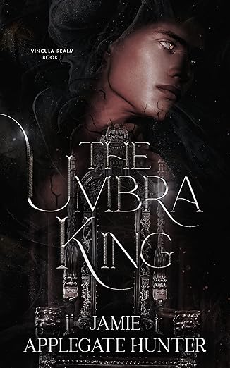 The Umbra King - Jamie Applegate Hunter - Paperback NEW