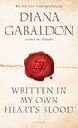 Written In My Own Heart's Blood - Diana Gabaldon - Paperback